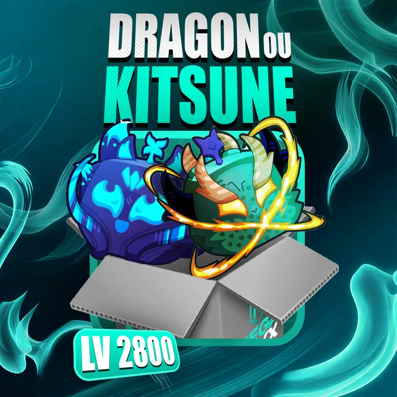 『 🎲 』 KITSUNE OU DRAGON + GODHUMAN + LEVEL MÁX