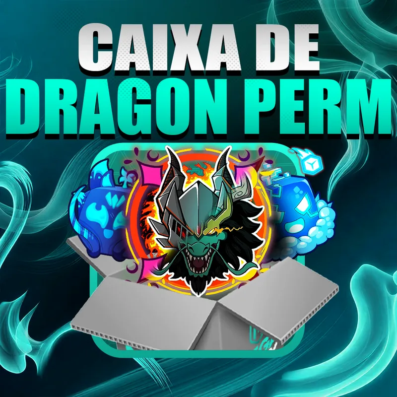 『 🎲 』CAIXA DA DRAGON PERMANENTE